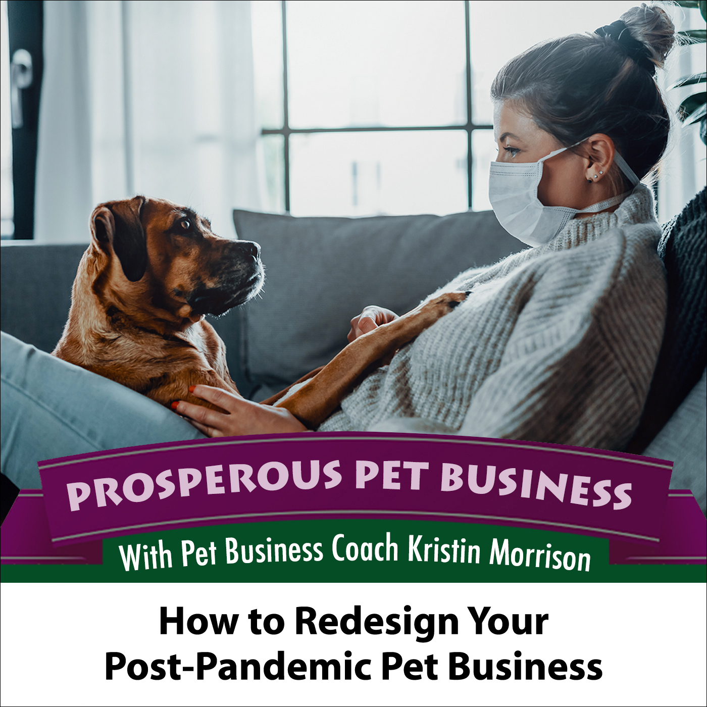 Episode 86. How to Redesign Your Post-Pandemic Pet Business