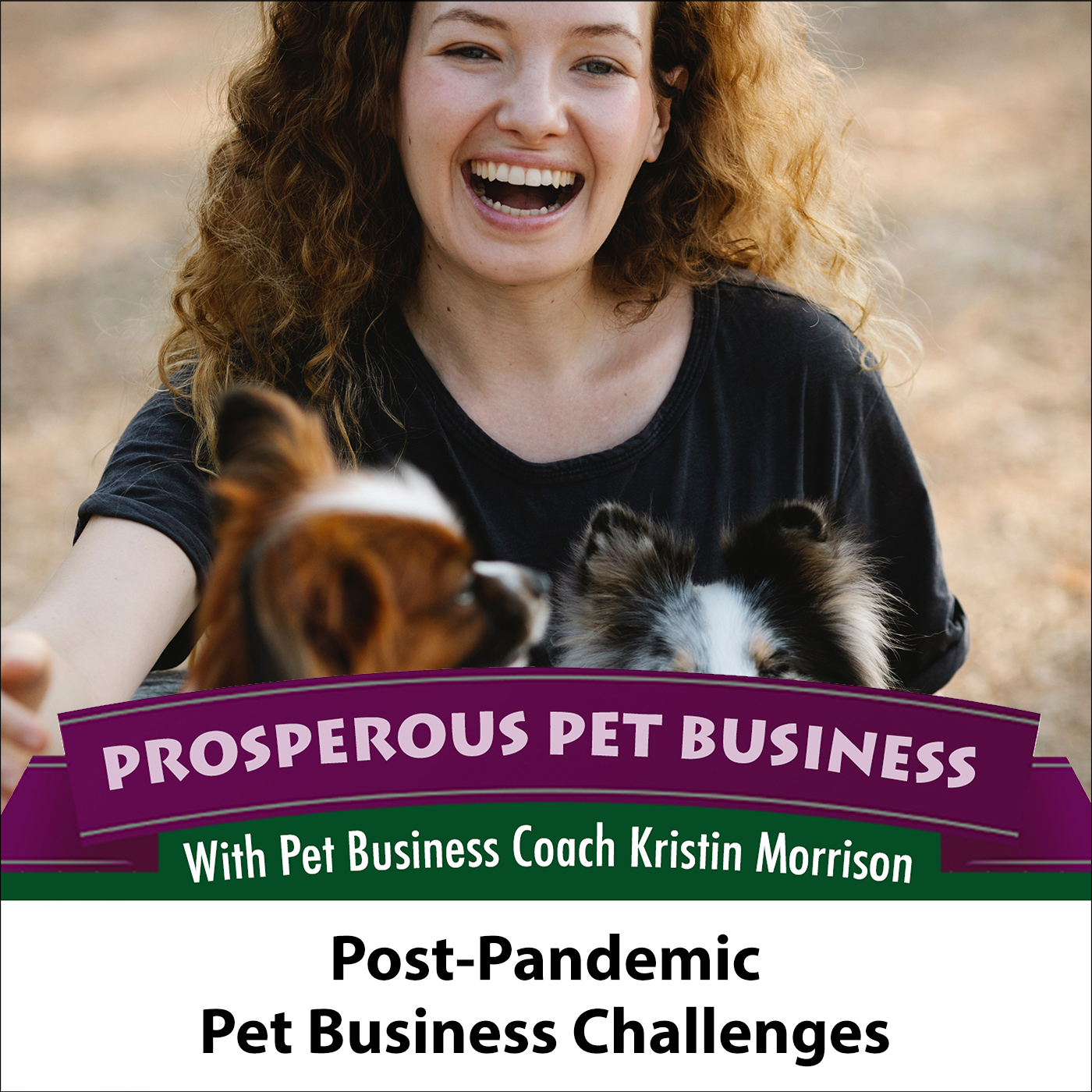 Episode 125. Post-Pandemic Pet Business Challenges